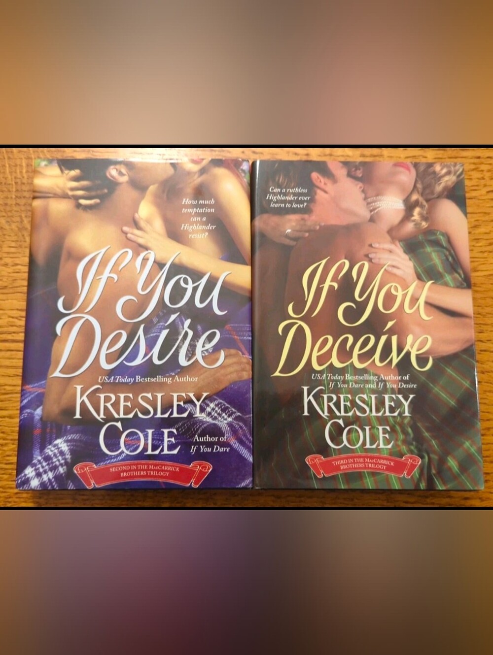 2 Hardcover Books By Kresley Cole- If You Desire & If You Deceive